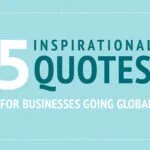 Going Global: 5 Tips to Moving Your Business Overseas