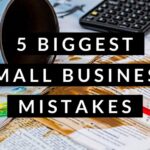 5 Biggest Mistakes Made by Business Owners