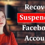 An Inclusive Guide to Recover Suspended Facebook Account
