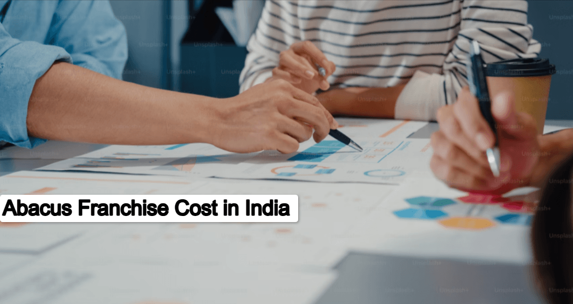 Abacus Franchise Cost in India