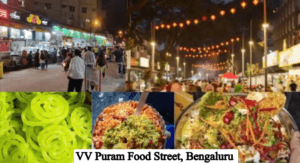 VV Puram Food Street, Bengaluru