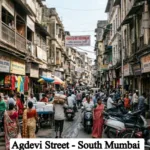 Nagdevi Street – South Mumbai, Near Crawford Market, Masjid Bunder, Mohammed Ali Road