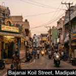 Bajanai Koil Street, Madipakkam, Chennai: A Complete Guide