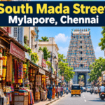 South Mada Street, Mylapore, Chennai: History, Location, Connectivity, Route, Facilities and Amenities, Why Visit South Mada Street?, Best time to visit, FAQ
