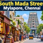 South Mada Street, Mylapore, Chennai: History, Location, Connectivity, Route, Facilities and Amenities, Why Visit South Mada Street?, Best time to visit, FAQ