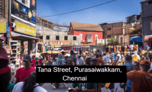 Tana Street, Purasaiwakkam, Chennai